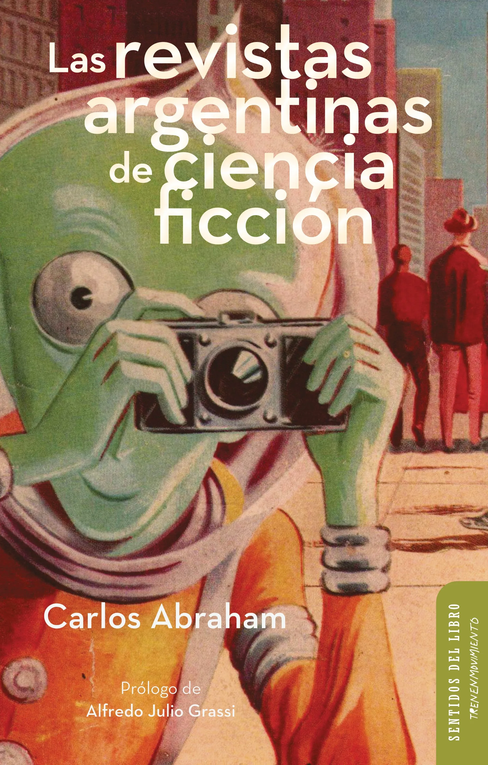 Portada de Las revistas argentinas de ciencia ficción