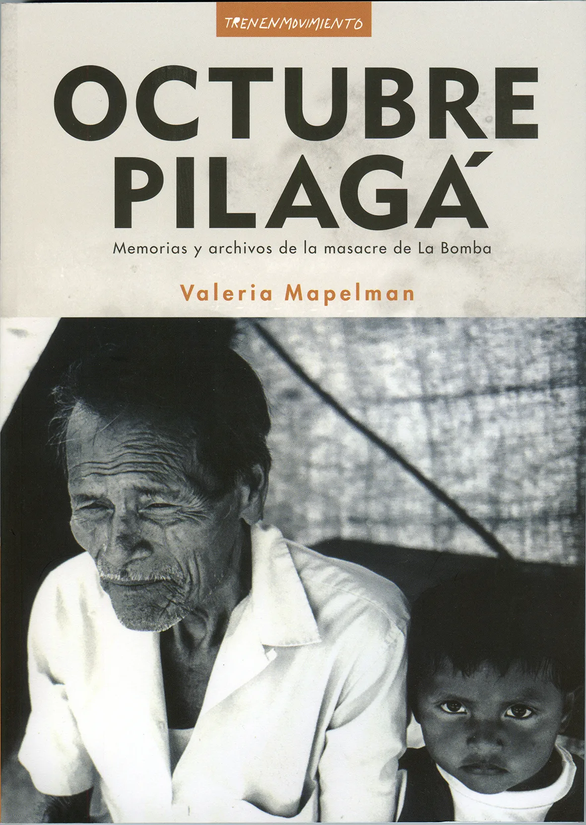 Portada de Octubre Pilagá, de Valeria Mapelman