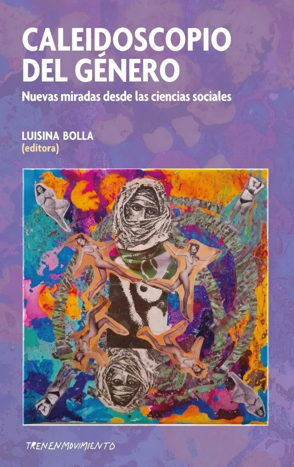 Portada de Caleidoscopio del género. Nuevas miradas desde las ciencias sociales