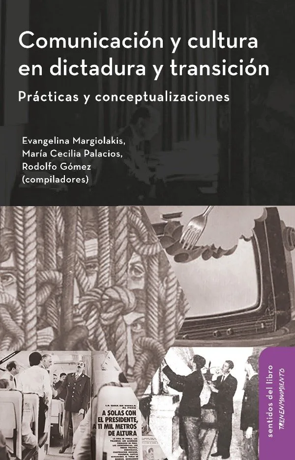 Portada de Comunicación y cultura en dictadura y transición
